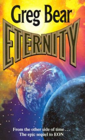 Eternity by Greg Bear