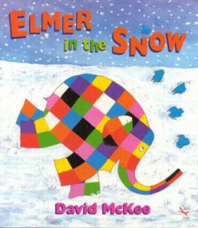 Elmer In The Snow by David McKee