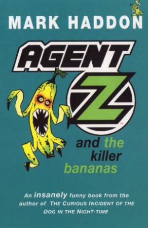 Red Fox Fantastics: Agent Z And The Killer Bananas by Mark Haddon