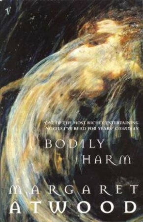 Bodily Harm by Margaret Atwood