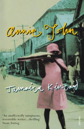 Annie John by Jamaica Kincaid