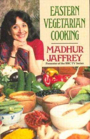 Eastern Vegetarian Cooking by Madhur Jaffrey