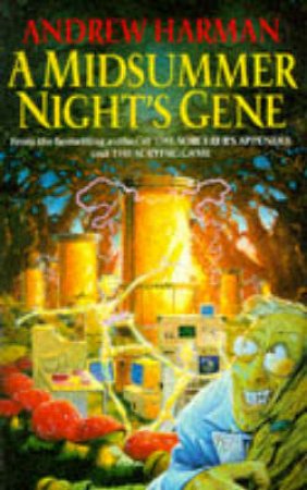 A Midsummer Night's Gene by Andrew Harman