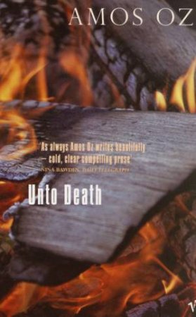 Unto Death by Amos Oz