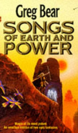 The Serpent Mage: Songs of Earth & Power by Greg Bear