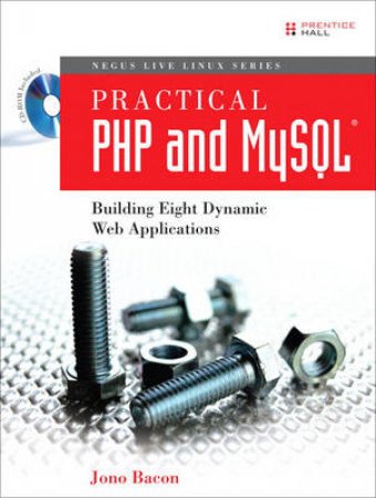 PHP and MySQL Web Applications by Bacon