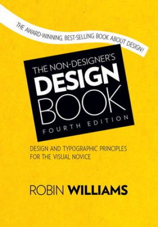 The Non-Designer's Design Book by Robin Williams