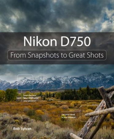 Nikon D750 by Rob Sylvan