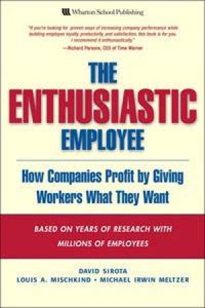 Enthusiastic Employee by David et al Sirota