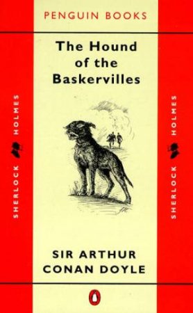 The Hound of the Baskervilles by Arthur Conan Doyle