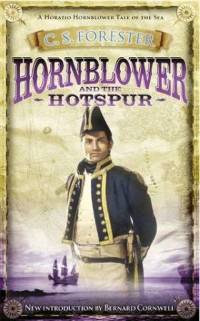 Hornblower And The Hotspur by C S Forester 