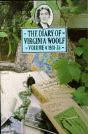 The Diary Of Virginia Woolf: 1931-1935 by Virginia Woolf