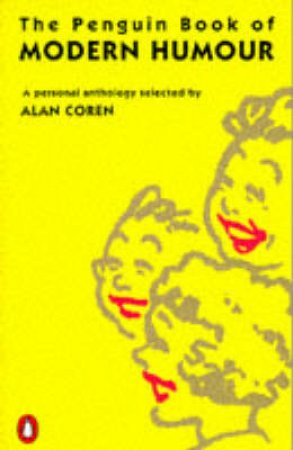 Penguin Book of Modern Humour by Alan Coren