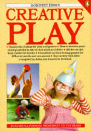 Creative Play by Dorothy Einon