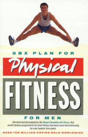 5BX Plan For Physical Fitness For Men by Various