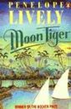 Moon Tiger by Penelope Lively