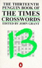 The Thirteenth Penguin Book Of The Times Crosswords