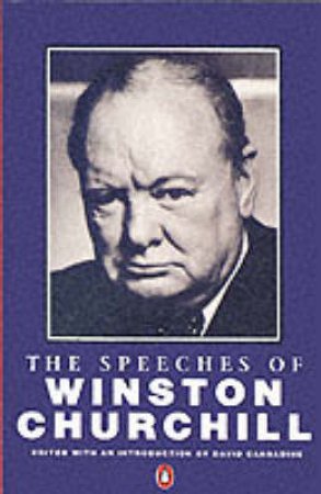 The Speeches Of Winston Churchill by Winston S Churchill