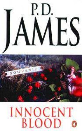 Innocent Blood by P D James