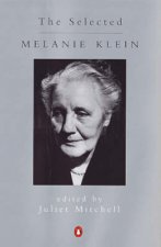 Selected Melanie Klein