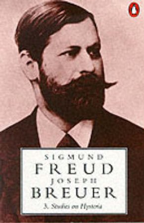 Freud: Studies on Hysteria by Sigmund Freud