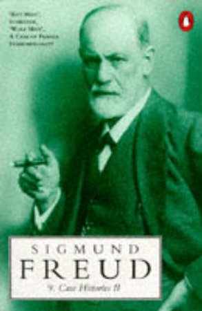 Freud: Case Histories 2 by Sigmund Freud