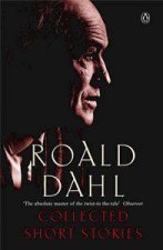 Collected Short Stories Of Roald Dahl