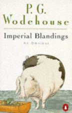 Imperial Blandings An Omnibus