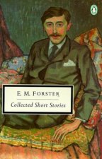 Penguin Modern Classics Collected Short Stories Of E M Forster