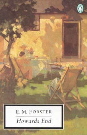 Penguin Modern Classics: Howards End by E M Forster