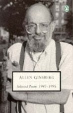 Penguin Classics Selected Poems Of Allen Ginsberg 19471995