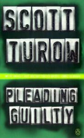 Pleading Guilty by Scott Turow