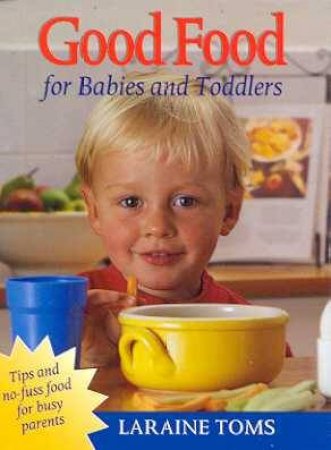 Pocket Penguin: Good Food for Babies And Toddlers by Laraine Toms