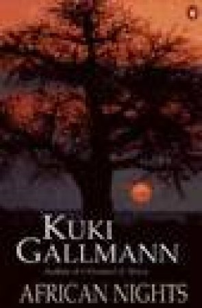 African Nights by Kuki Gallmann