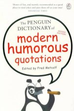 The Penguin Dictionary Of Modern Humorous Quotations