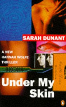 Under My Skin by Sarah Dunant