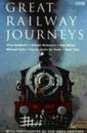 Great Railway Journeys by Various