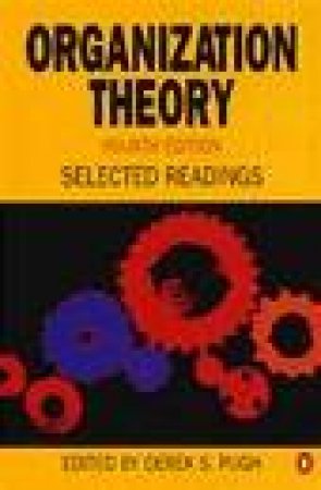 Organization Theory by D S Pugh