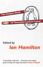 The Penguin Book Of TwentiethCentury Essays