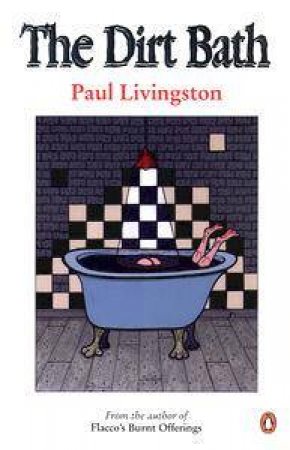 The Dirt Bath by Paul Livingston