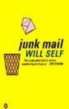 Junk Mail by Will Self