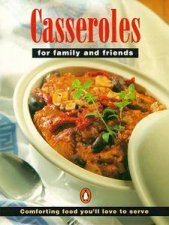 Casseroles For Family  Friends