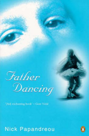 Father Dancing by Nick Papandreou