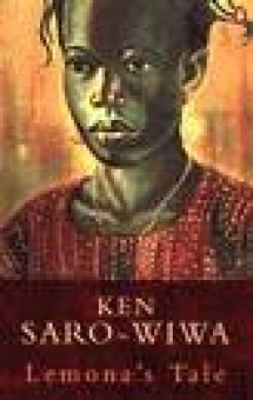 Lemona's Tale by Ken Saro-Wiwa