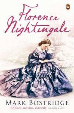 Florence Nightingale by Mark Bostridge