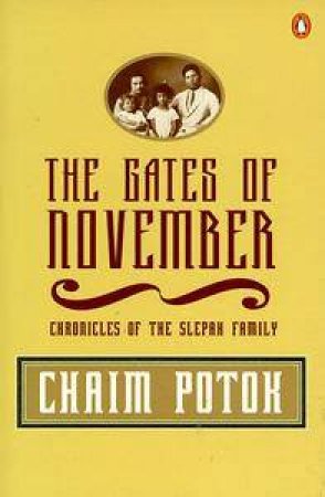 The Gates Of November by Chaim Potok