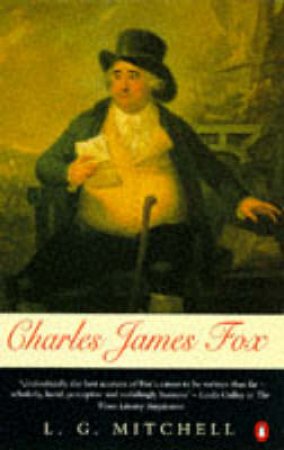 Charles James Fox by L G Mitchell