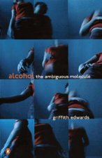 Alcohol The Ambiguous Molecule