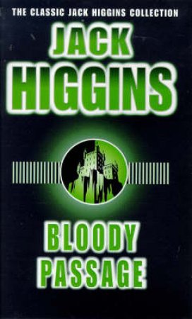 Bloody Passage by Jack Higgins