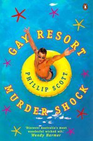 Gay Resort Murder Shock by Phillip Scott